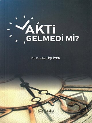 Vakti Gelmedi mi? - Burhan İşliyen - Diyanet İşleri Başkanlığı - Fiyat