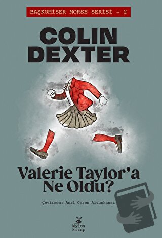 Valerie Taylor'a Ne Oldu? - Colin Dexter - Mylos Kitap - Fiyatı - Yoru