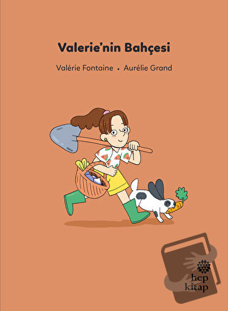 Valerie'nin Bahçesi - Valerie Fontaine - Hep Kitap - Fiyatı - Yorumlar