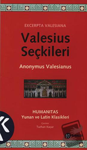 Valesius Seçkileri - Anonymus Valesianus - Kabalcı Yayınevi - Fiyatı -