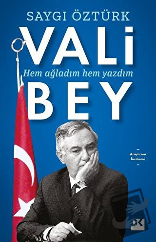 Vali Bey - Saygı Öztürk - Doğan Kitap - Fiyatı - Yorumları - Satın Al