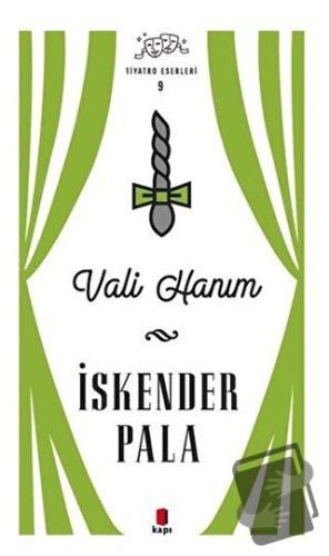 Vali Hanım (Ciltli) - İskender Pala - Kapı Yayınları - Fiyatı - Yoruml