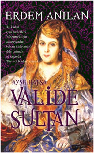 Valide Sultan - Erdem Anılan - Destek Yayınları - Fiyatı - Yorumları -