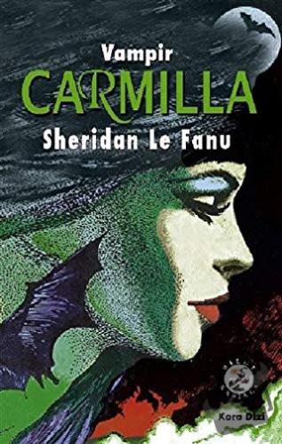 Vampir Carmilla - Sheridan Le Fanu - Bilge Karınca Yayınları - Fiyatı 