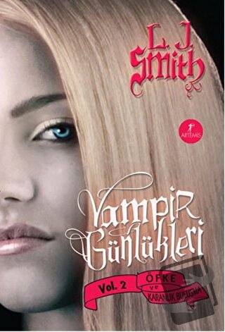 Vampir Günlükleri: Öfke ve Karanlık Buluşma - L. J. Smith - Artemis Ya