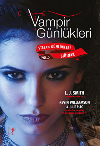 Vampir Günlükleri - Stefan Günlükleri Sığınak Vol: 5 - Julie Plec - Ar