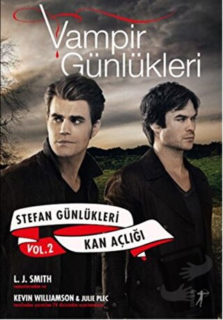 Vampir Günlükleri - Stefan Günlükleri Vol: 2 - Kan Açlığı - L. J. Smit