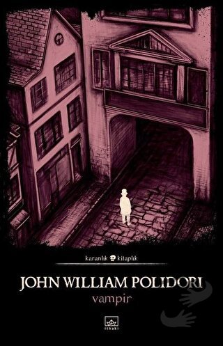 Vampir - John William Polidori - İthaki Yayınları - Fiyatı - Yorumları