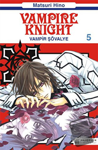 Vampire Knight - Vampir Şövalye 5 - Matsuri Hino - Akıl Çelen Kitaplar