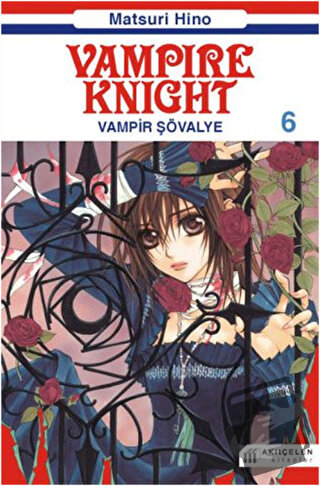 Vampire Knight - Vampir Şövalye 6 - Matsuri Hino - Akıl Çelen Kitaplar