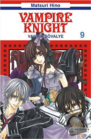 Vampire Knight - Vampir Şövalye 9 - Matsuri Hino - Akıl Çelen Kitaplar