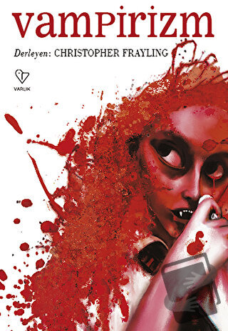 Vampirizm - Christopher Frayling - Varlık Yayınları - Fiyatı - Yorumla