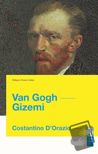 Van Gogh Gizemi - Costantino D'Orazio - Ketebe Yayınları - Fiyatı - Yo