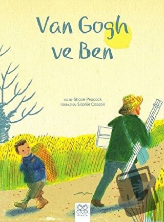 Van Gogh ve Ben - Shane Peacock - 1001 Çiçek Kitaplar - Fiyatı - Yorum