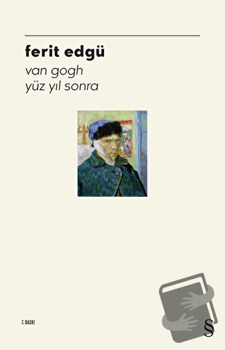 Van Gogh Yüz Yıl Sonra - Ferit Edgü - Everest Yayınları - Fiyatı - Yor