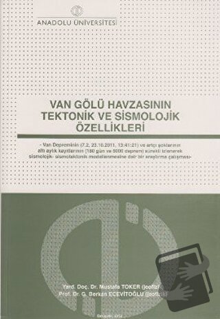 Van Gölü Havzasının Tektonik ve Sismolojik Özellikleri - Berkan Ecevit