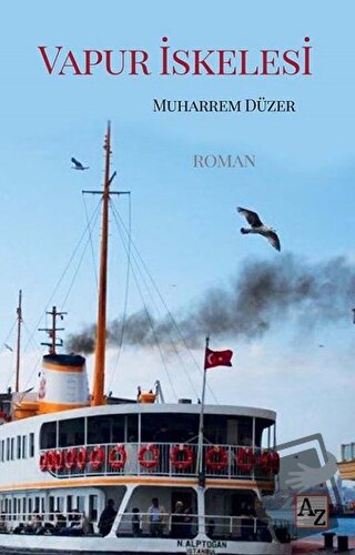 Vapur İskelesi - Muharrem Düzer - Az Kitap - Fiyatı - Yorumları - Satı