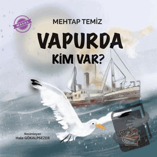 Vapurda Kim Var? - Mehtap Temiz - Parmak Çocuk Yayınları - Fiyatı - Yo