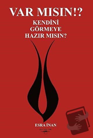 Var mısın? Kendini Görmeye Hazır mısın? - Esra İnan - Sokak Kitapları 