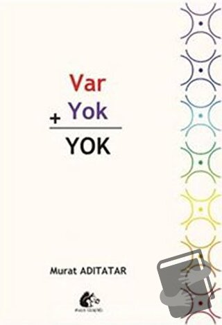 Var Yok Yok - Murat Adıtatar - Meşe Kitaplığı - Fiyatı - Yorumları - S