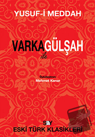 Varka ile Gülşah - Yusuf-ı Meddah - Say Yayınları - Fiyatı - Yorumları