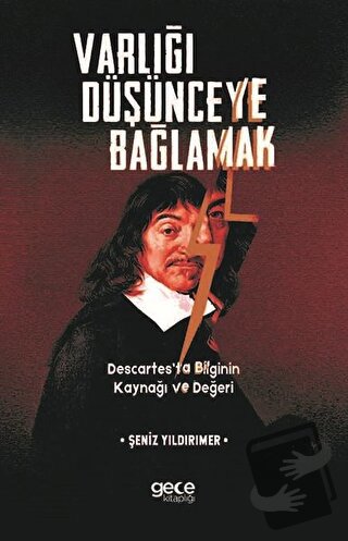 Varlığı Düşünceye Bağlamak - Şeniz Yıldırımer - Gece Kitaplığı - Fiyat