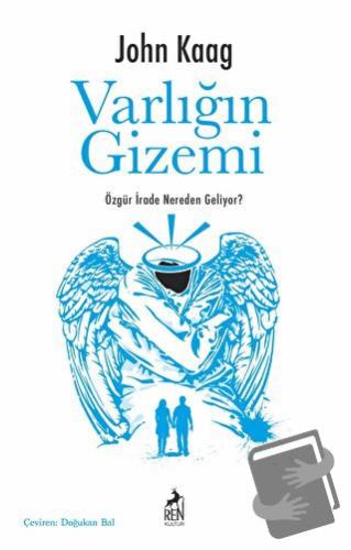 Varlığın Gizemi - John Kaag - Ren Kitap - Fiyatı - Yorumları - Satın A