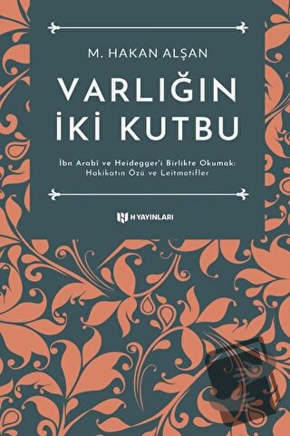 Varlığın İki Kutbu - M. Hakan Alşan - H Yayınları - Fiyatı - Yorumları