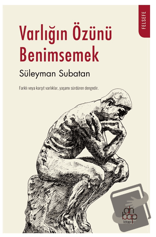 Varlığın Özünü Benimsemek - Süleyman Subatan - Ahbap Kitap - Fiyatı - 