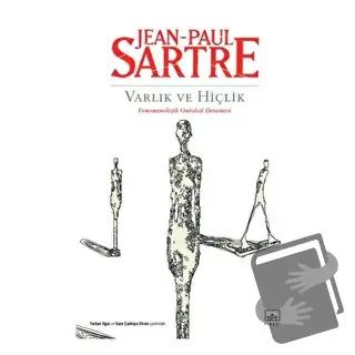 Varlık ve Hiçlik - Jean Paul Sartre - İthaki Yayınları - Fiyatı - Yoru