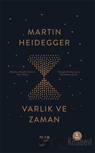 Varlık ve Zaman (Ciltli) - Martin Heidegger - Alfa Yayınları - Fiyatı 