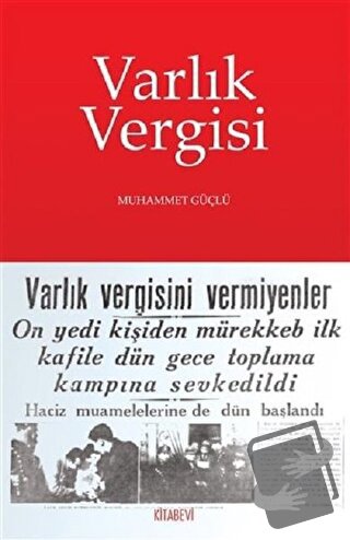 Varlık Vergisi - Muhammet Güçlü - Kitabevi Yayınları - Fiyatı - Yoruml