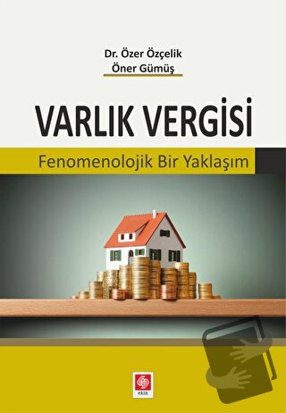 Varlık Vergisi - Öner Gümüş - Ekin Basım Yayın - Fiyatı - Yorumları - 