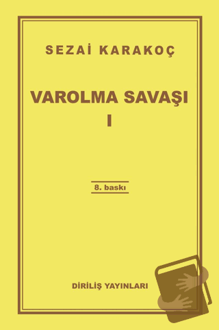 Varolma Savaşı 1 - Sezai Karakoç - Diriliş Yayınları - Fiyatı - Yoruml