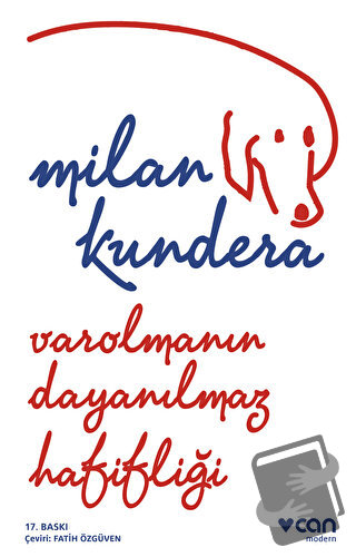 Varolmanın Dayanılmaz Hafifliği - Milan Kundera - Can Yayınları - Fiya