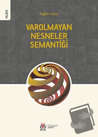 Varolmayan Nesneler Semantiği - Tuğba Yavuz - DBY Yayınları - Fiyatı -