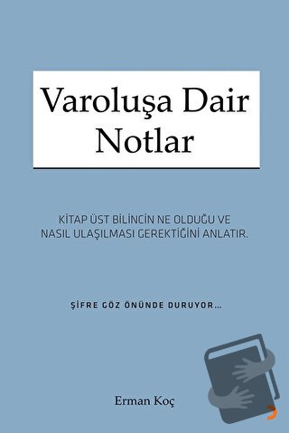 Varoluşa Dair Notlar - Erman Koç - Cinius Yayınları - Fiyatı - Yorumla