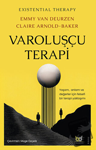 Varoluşçu Terapi - Claire Arnold-Baker - Beyaz Baykuş Yayınları - Fiya