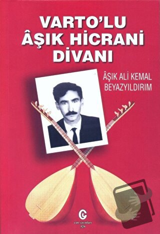 Varto'lu Aşık Hicrani Divanı - Ali Kemal Beyazyıldırım - Can Yayınları