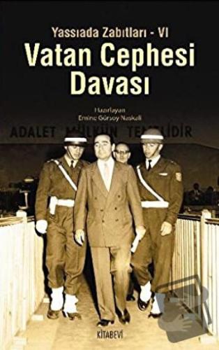 Vatan Cephesi Davası - Emine Gürsoy Naskali - Kitabevi Yayınları - Fiy