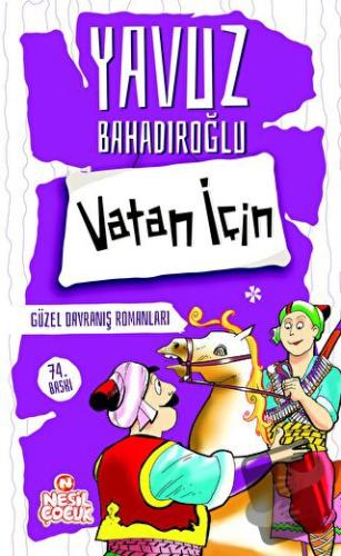 Vatan İçin - Yavuz Bahadıroğlu - Nesil Çocuk Yayınları - Fiyatı - Yoru