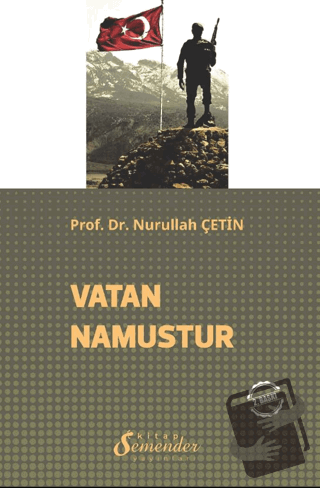 Vatan Namustur - Nurullah Çetin - Semender Kitap Yayınları - Fiyatı - 