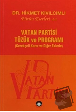 Vatan Partisi Tüzük ve Programı - Hikmet Kıvılcımlı - Sosyal İnsan Yay