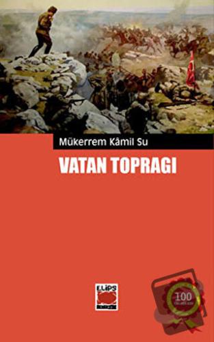 Vatan Toprağı - Mükerrem Kamil Su - Elips Kitap - Fiyatı - Yorumları -