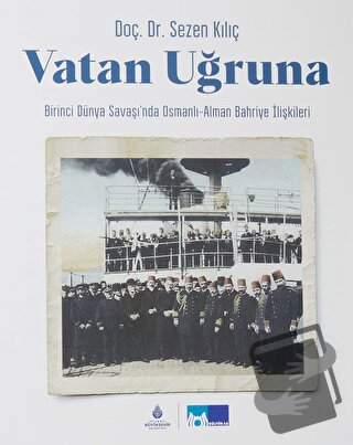 Vatan Uğruna (Ciltli) - Sezen Kılıç - İBB Yayınları - Fiyatı - Yorumla