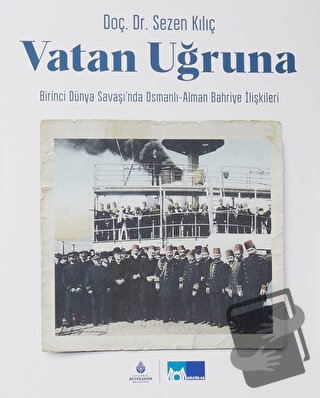 Vatan Uğruna - Sezen Kılıç - İBB Yayınları - Fiyatı - Yorumları - Satı