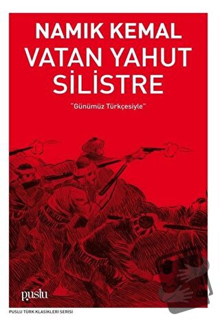 Vatan Yahut Silistre - Namık Kemal - Puslu Yayıncılık - Fiyatı - Yorum