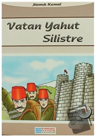 Vatan Yahut Silistre - Namık Kemal - Evrensel İletişim Yayınları - Fiy