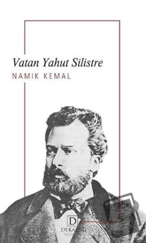 Vatan Yahut Silistre - Namık Kemal - Dekalog Yayınları - Fiyatı - Yoru