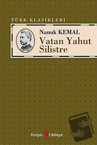 Vatan Yahut Silistre - Namık Kemal - Kurgan Edebiyat - Fiyatı - Yoruml